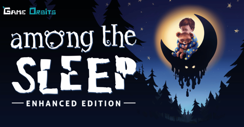 Among The Sleep