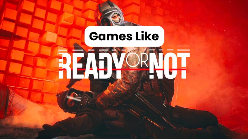 games like ready or not